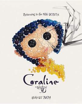  Nuevo Póster de (Coraline: In Remastered 3D).