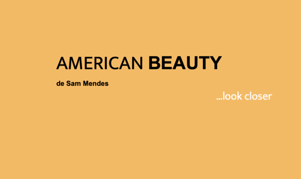 CineClubMubis: American Beauty de Sam Mendes (1999)