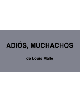 CineClubMubis: “Adiós, muchachos” de Louis Malle (1987)