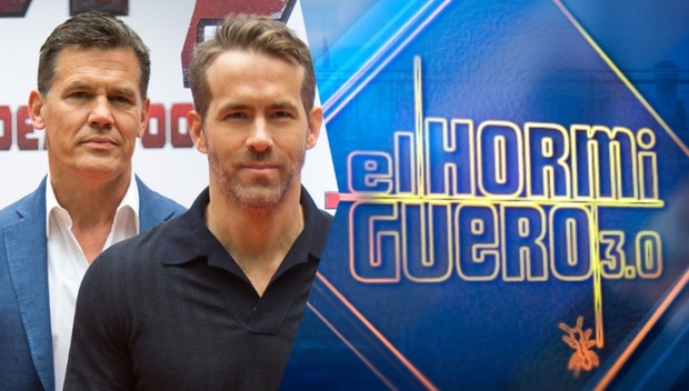 Ryan Reynolds y Josh Brolin en El Hormiguero este próximo jueves 17 de mayo