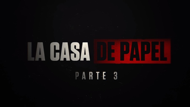 La Casa de Papel: Parte 3 - Trailer Oficial (¡Y atentos al final del trailer!)