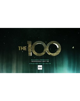 Los 100 - Primer Trailer de la séptima y última temporada (premiere el 20 de mayo en EE.UU)