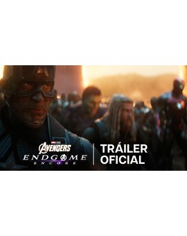 Trailer Oficial Vengadores Endgame Encore (Con vistazo exclusivo a Doomsday) (25 de septiembre)