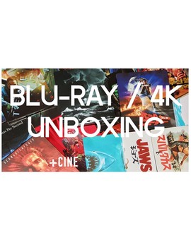 +CINE - UNBOXING BLU-RAY / 4K