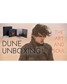 UNBOXING - The Art and Soul of Dune LE
