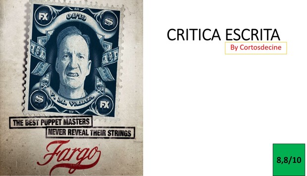 Critica escrita Temporada 3 de FARGO (Sin spoilers) 