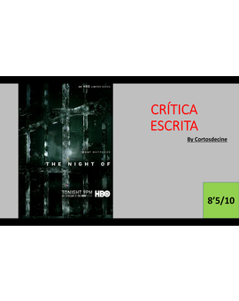 Crítica "the night of"