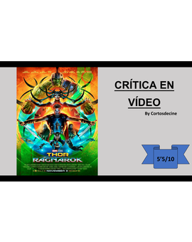 Opinión de Thor: Ragnarok! La peli de moda :)