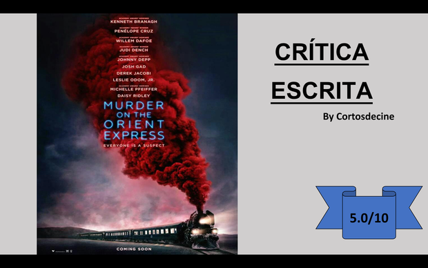 Crítica "Murder on the Orient Express"