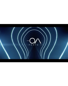 The OA part II. Netflix 22th March