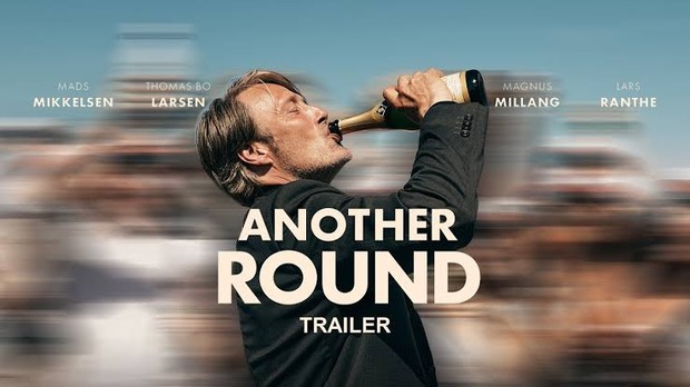 Opinión Another Round de Thomas Vinterberg