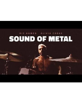 Opinion "Sound of metal" (2020) Amazon Prime