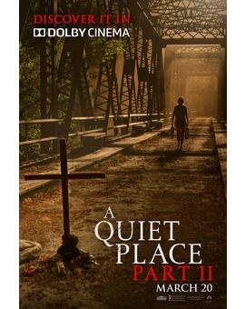 A Quiet Place: Part II - Dolby Cinema