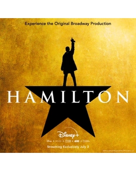 Off-topic: Hamilton - 3 de juio (Disney+)