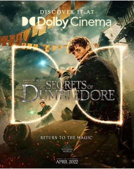 Fantastic beasts: The secrets of Dumbledore - Dolby Cinema poster y nuevos avances