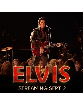 Elvis - HBO Max