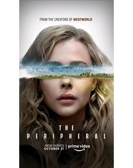 The peripheral - Poster, y trailers en castellano (serie, Prime Video)