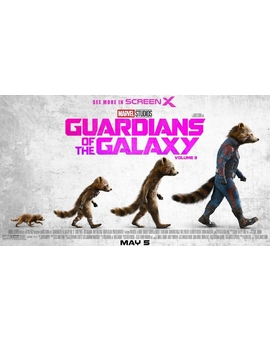 Guardians of the galaxy volume 3 - ScreenX