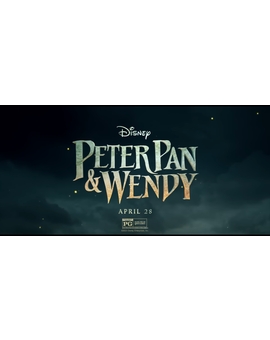 Peter Pan & Wendy - Trailer 