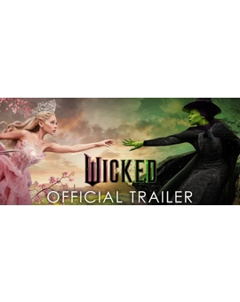 Wicked - Trailer (inglés y castellano)