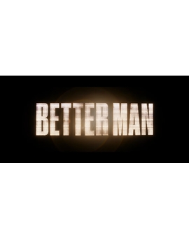 Better man - Teaser trailer