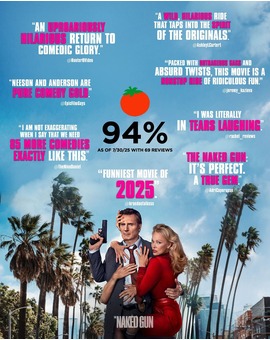 The naked gun, arranca con un espectacular 94% en Rotten Tomatoes, 90% a día de hoy