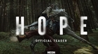 Hope - Teaser trailer Hope-teaser-trailer-c_s