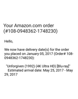 Me lo acaba de enviar Amazon.com la fecha para "Sin Perdón" en UHD en USA