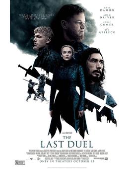 Nueva reseña. 'El Último Duelo' (Ridley Scott, 2021) 