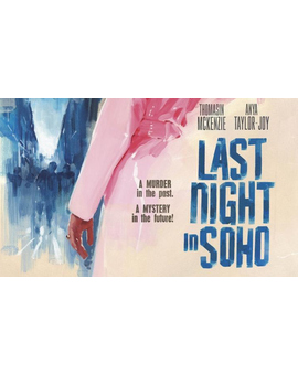 Nueva reseña. 'Última Noche el el Soho', (Edgar Wright, 2021)