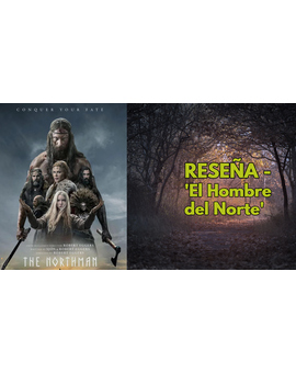 Nueva reseña. 'El Hombre del Norte' (Robert Eggers, 2022)