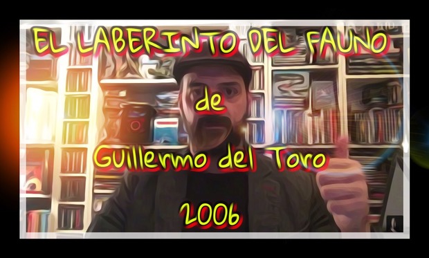 EL LABERINTO DEL FAUNO de Guillermo del Toro 