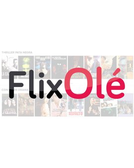 FlixOlé - por fin los cinéfilos podemos disfrutar