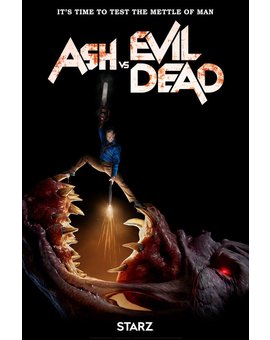 Nuevo tráiler y poster de la 3ª Temporada de Ash vs Evil Dead