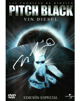 Pitch Black, firmada por Vin Diesel