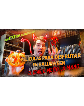 Películas para disfrutar en HALLOWEEN: El Diablo Metió La Mano