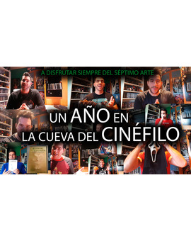 Un año en mi canal de Youtube: La Cueva Del Cinéfilo 