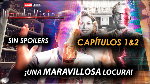 WandaVision (Primeras Impresiones) 
