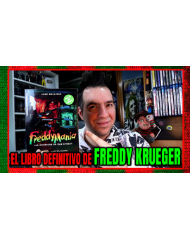 FreddyManía: Las crónicas de Elm Street, el libro definitivo de Freddy Krueger 