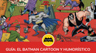 Guia-el-batman-cartoon-y-humoristico-c_s