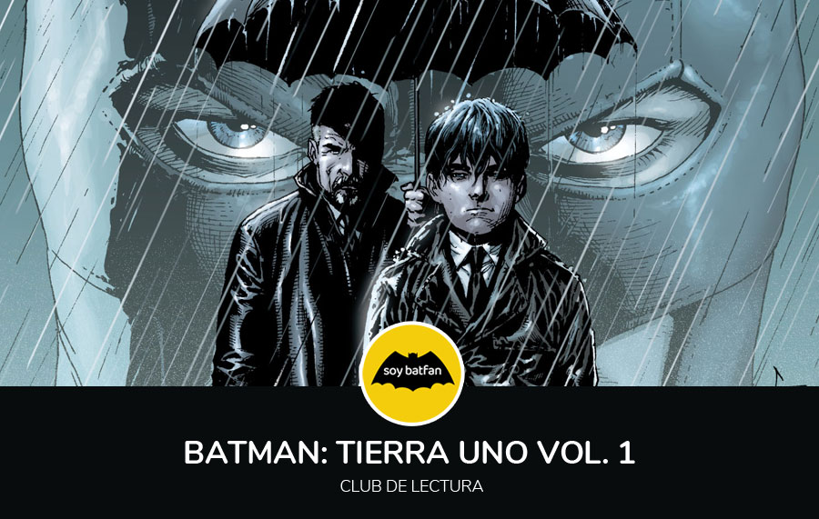 Club de lectura: 'Batman: Tierra Uno' Vol. 1