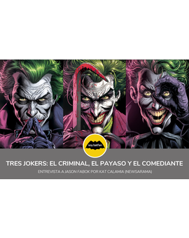 Tres Jokers: el criminal, el payaso y el comediante