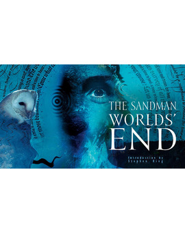 Introducción a «Sandman. El fin de los mundos», por Stephen King