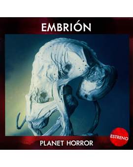 Embrión. Hoy estreno