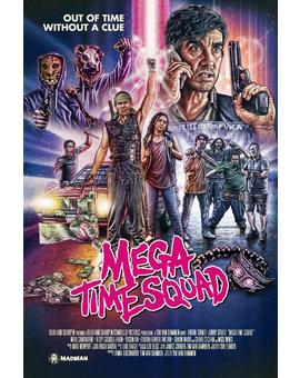 Mega time squad. Estreno