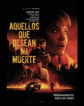 Aquellos que desean mi muerte. Próximamente en blu-ray
