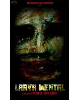 Larva mental. Próximamente en blu-ray