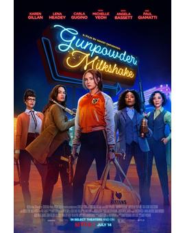 Gunpowder Milkshake (Cóctel explosivo). Próximamente en dvd