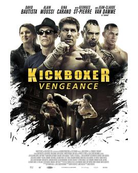 Kickboxer: venganza. Próximamente en blu-ray