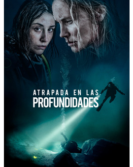 Atrapada en las profundidades. Próximamente en Blu-ray